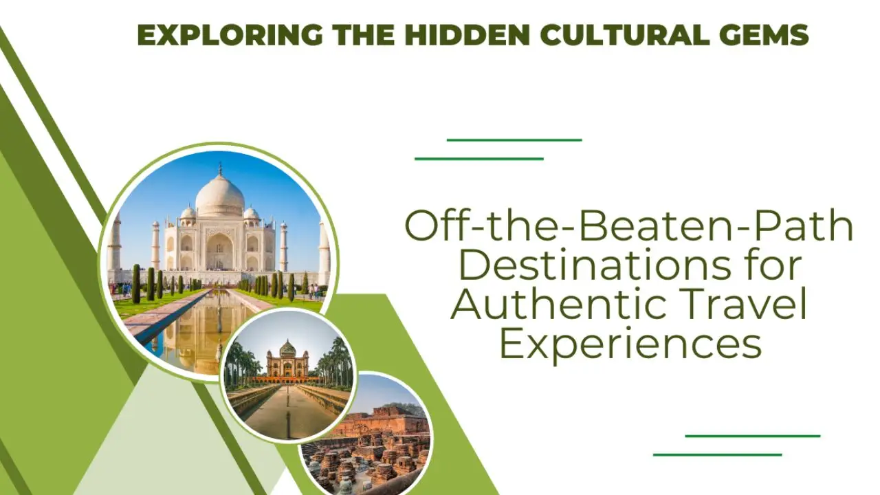 Exploring the Hidden Cultural Gems